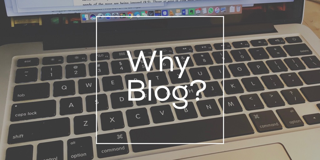 Why Blog?